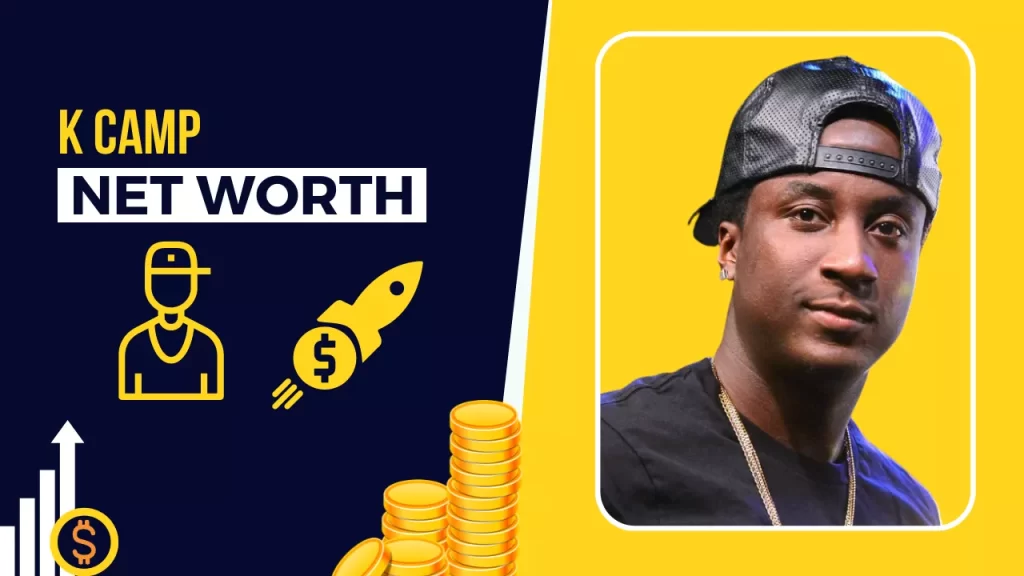 K Camp Net Worth 2023-Biography, Age, Height, Income, Girlfriend