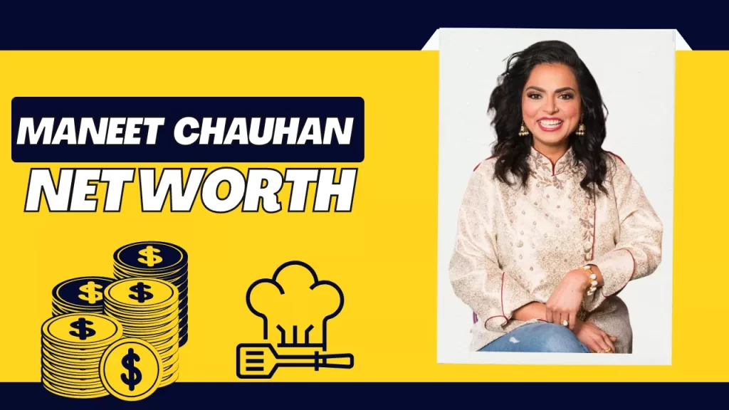 Maneet Chauhan Net Worth 2023-Biography, Age, Height, Weight loss